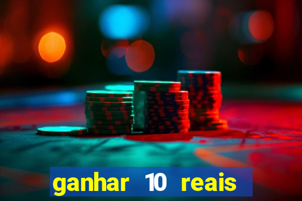 ganhar 10 reais agora no pix